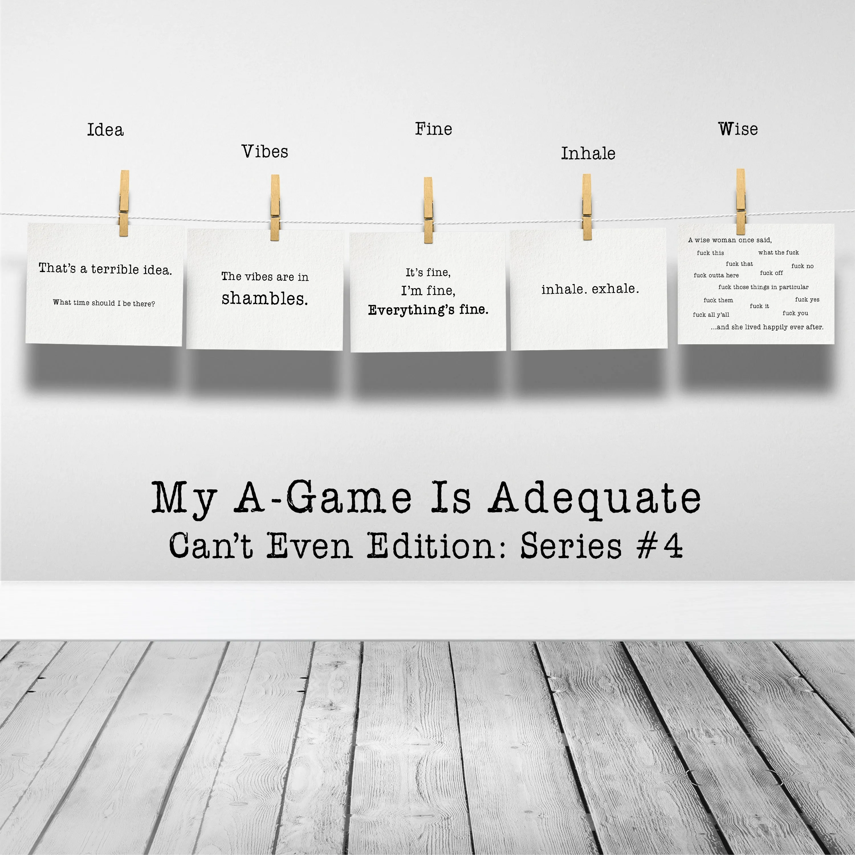 My A-Game is Adequate Can't Even Edition Postcard Collection